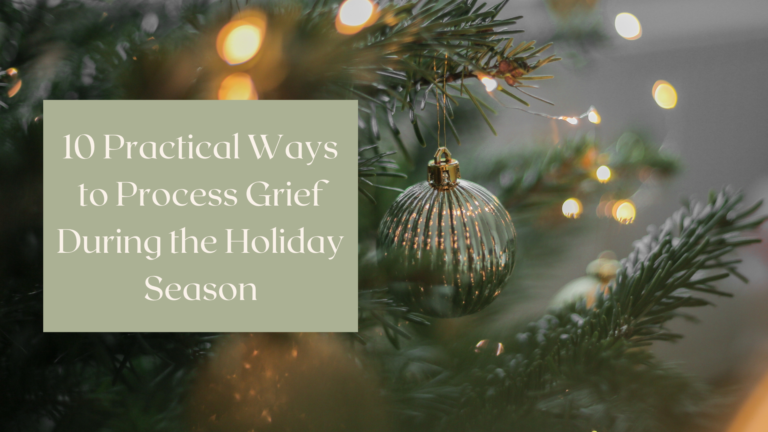 10 Ways to Process Grief